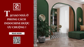 TẠI SAO NHÀ Ở PHONG CÁCH INDOCHINE ĐƯỢC NHIỀU NGƯỜI ƯA CHUỘNG?